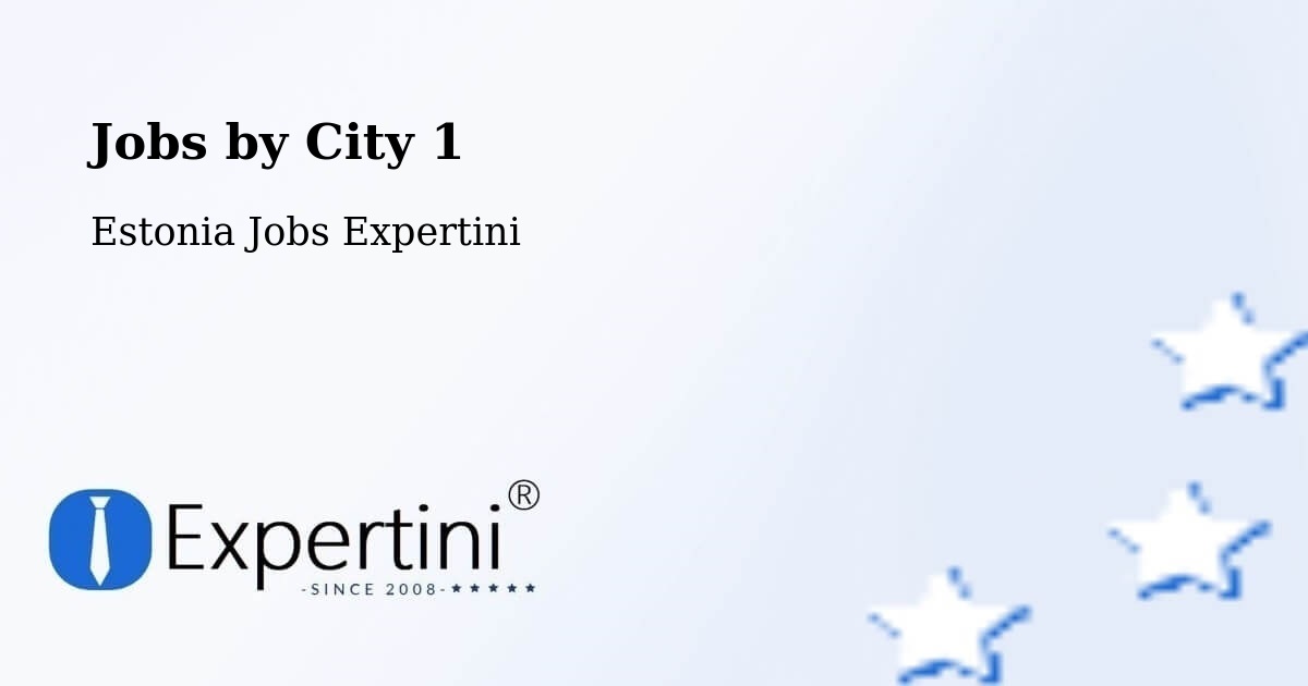 City Jobs in Estonia - Expertini