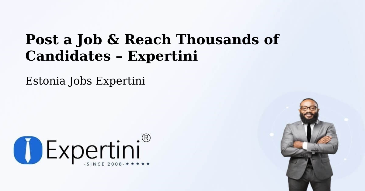 Post a Job in Vändra – Hire the Right Talent - Vändra, Estonia Jobs Expertini