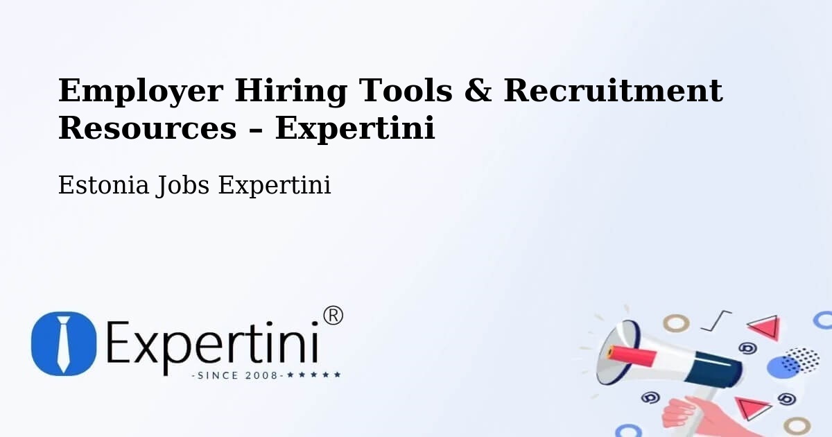 Employer Hiring Tools & Recruitment Resources – Vändra - Vändra, Estonia Jobs Expertini